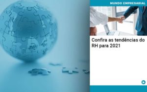 Confira As Tendencias Do Rh Para 2021 Organização Contábil Lawini - FIDERE ASSESSORIA CONTABIL